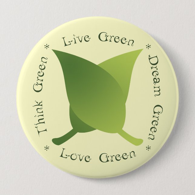Live green, think green, dream green, love green button (Front)