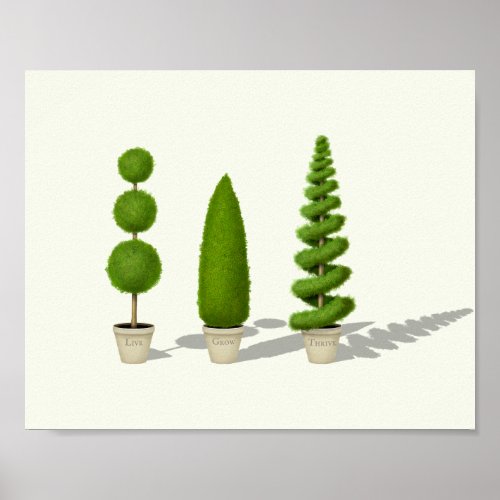 Live Grow Thrive Customizable Cypress Topiaries Poster