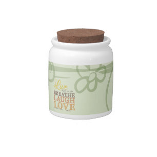 Live Happily Ever After Breathe Laugh Love Message Candy Jar