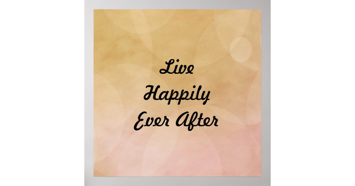 Live Happily Ever After With My Ex's Uncle www.zazzle.com