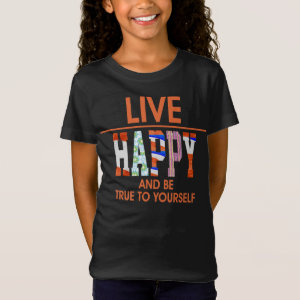 be true to yourself t shirt