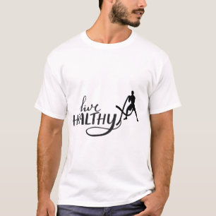 live healthy Gym motivational design  T-Shirt