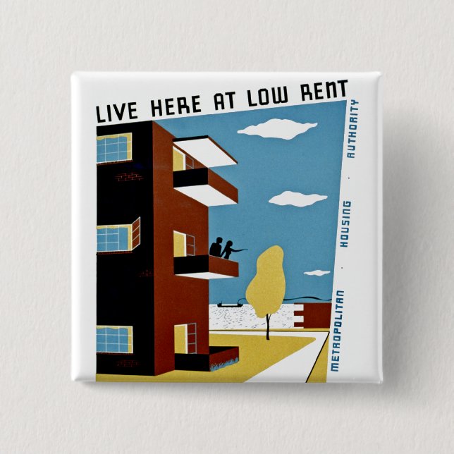Live Here at Low Rent Pinback Button (Front)
