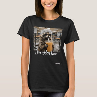 Live Here Now Raccoon Lunch Lady First Day Back To T-Shirt