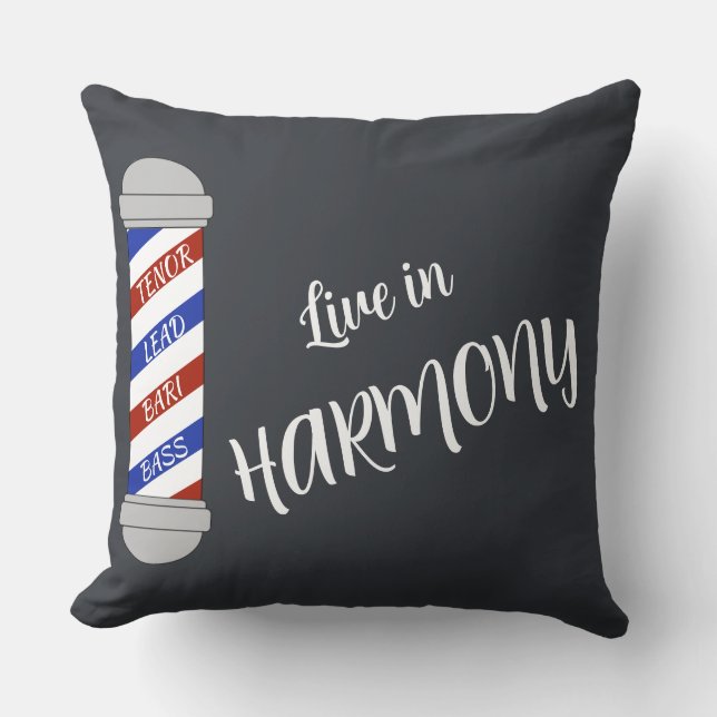 Live In Barbershop Harmony Throw Pillow (Front)