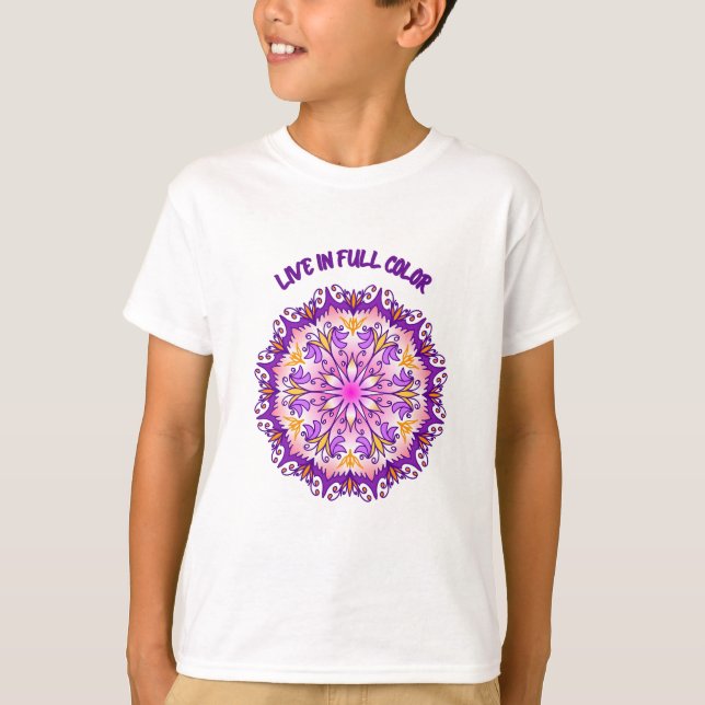 Live in Full Color Mandala Children's  T-Shirt (Front)