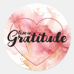 Live In Gratitude Pink Ink Classic Round Sticker