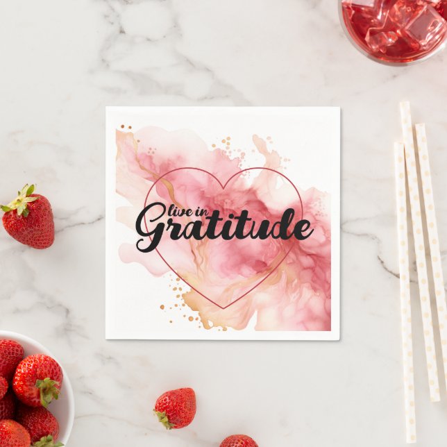 Live In Gratitude Pink Ink  Napkins (Insitu)