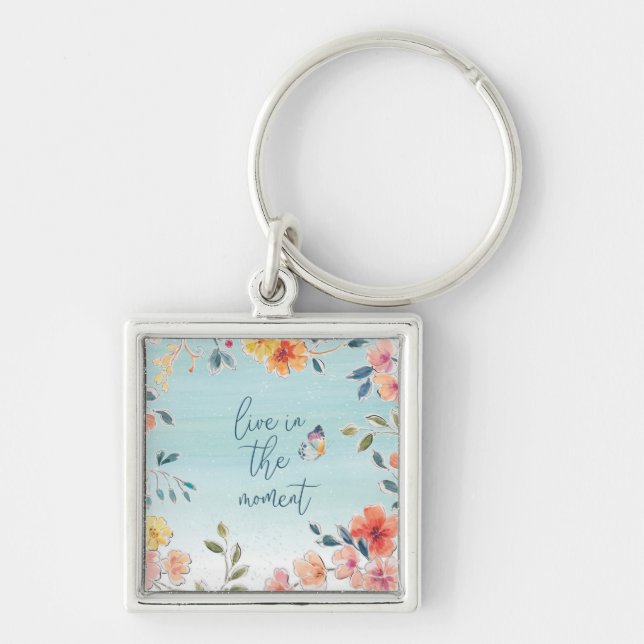 Live In The Moment - Nature's Bliss Keychain (Front)