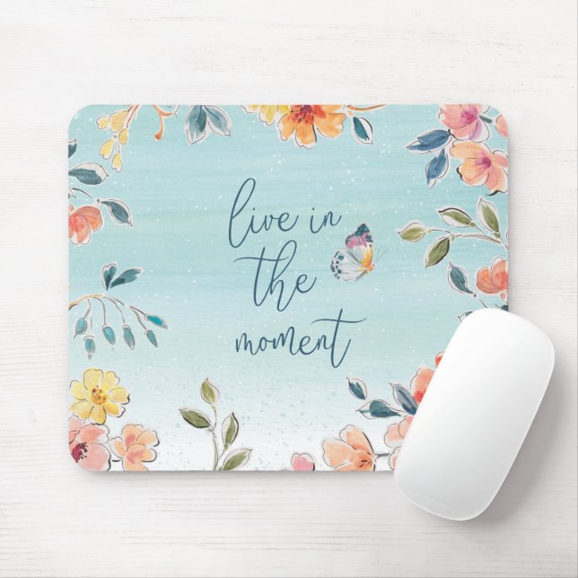 Live In The Moment - Nature's Bliss Mouse Pad (With Mouse)
