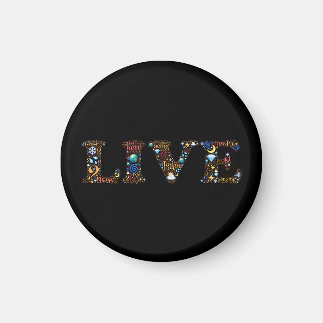 Live In The Present Inspirational Word Art    Magnet (Front)