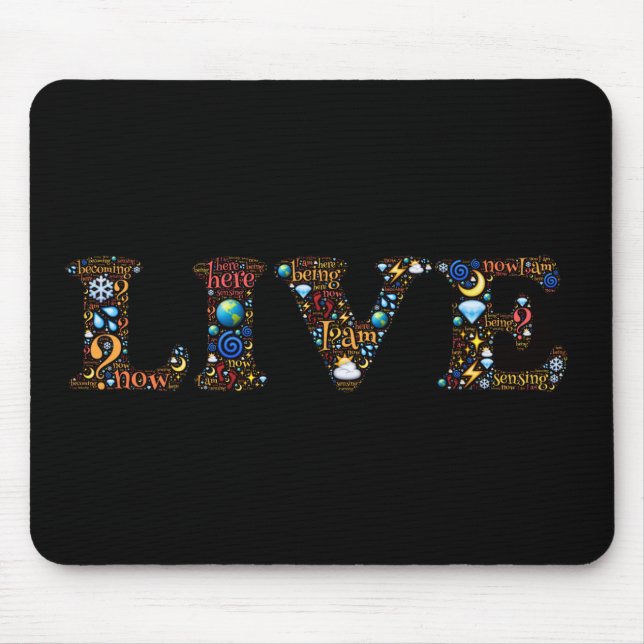 Live In The Present Inspirational Word Art  Mouse Pad (Front)
