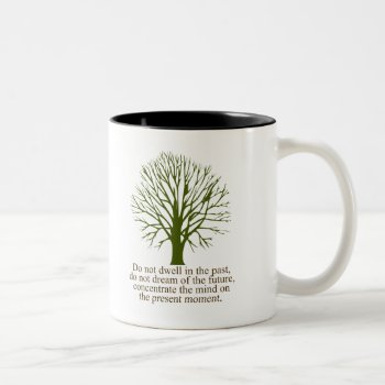 Live In The Present Moment Two-tone Coffee Mug by eventfulcards at Zazzle