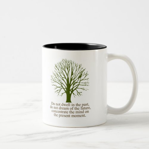Live in the Present Moment Two_Tone Coffee Mug