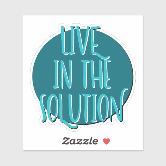Live In The Solution 12 Step Slogan Sticker (Sheet)