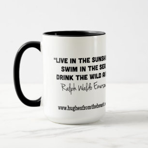 Live in the Sunshine Emerson Quote Mug