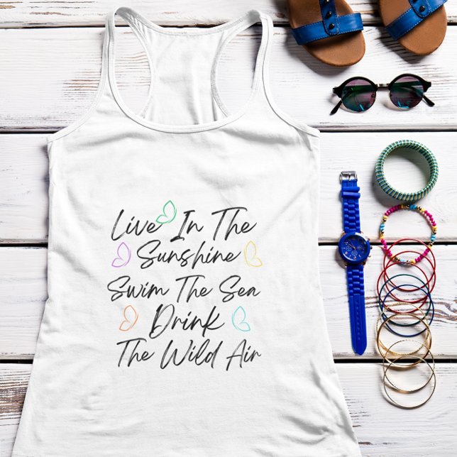 Live in the Sunshine Swim the Sea Tank Top (Creator Uploaded)