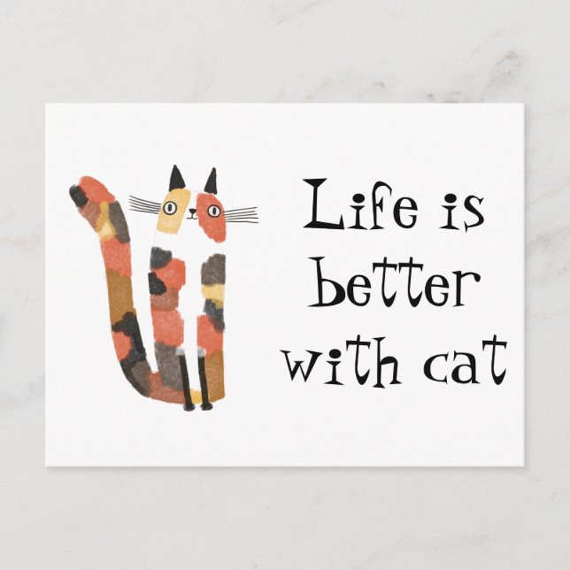 Live Is Better With Cat Holiday Postcard • Funny  (Front)