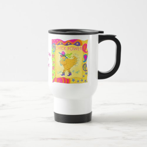 Live It Up Chick Power Travel Mug