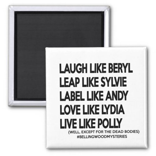 Live Label Leap Laugh Love Magnet