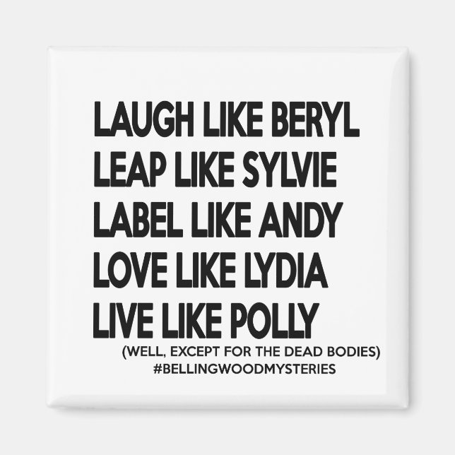 Live, Label, Leap, Laugh, Love! Magnet (Front)