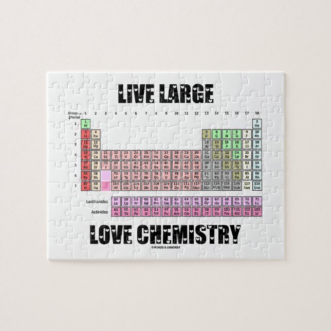 Live Large Love Chemistry Periodic Table Elements Jigsaw Puzzle (Horizontal)