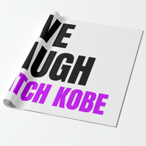 Live Laugh and Watch Kobe Bryant  Wrapping Paper
