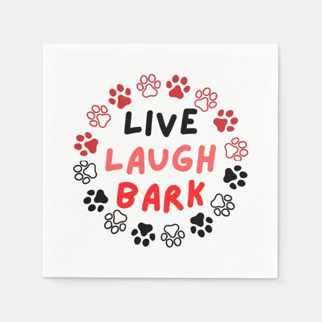 Live laugh bark napkins (Front)