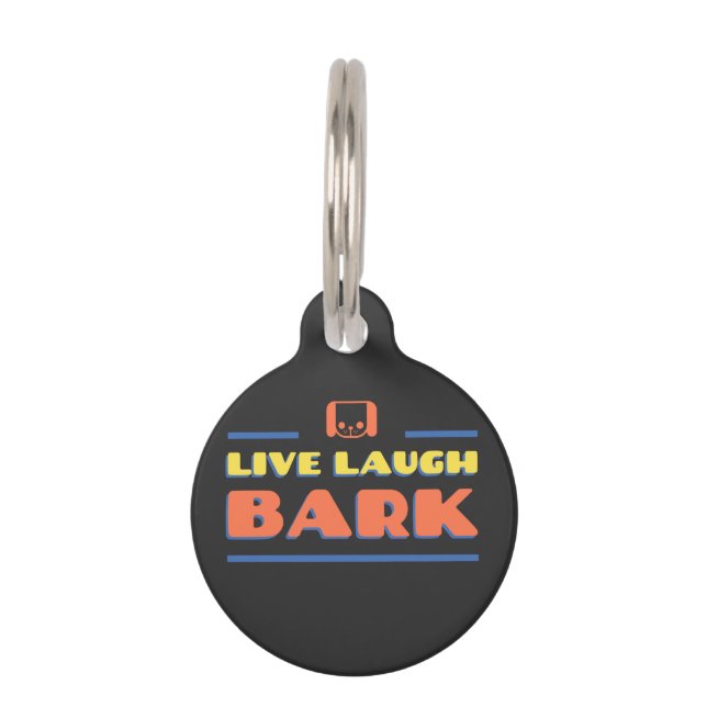 Live Laugh Bark Pet ID Tag (Front)