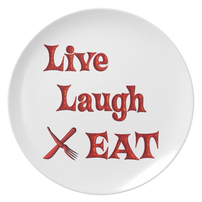 Live Laugh EAT Plates