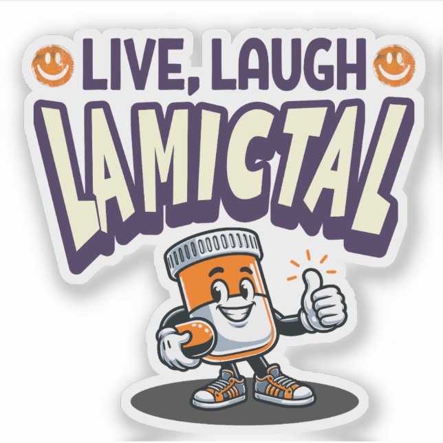 Live, Laugh, Lamictal Sticker (Front)
