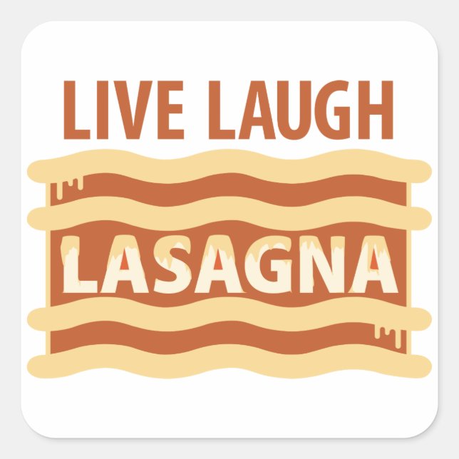 Live Laugh Lasagna Square Sticker (Front)