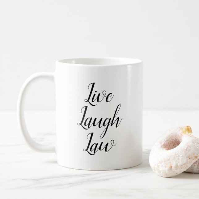 Live Laugh Law Coffee Mug (With Donut)