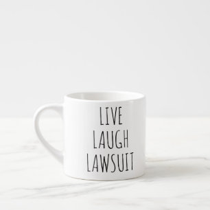 Live Laugh Lawsuit, Lawyer Mug, Defense Attorney Espresso Cup