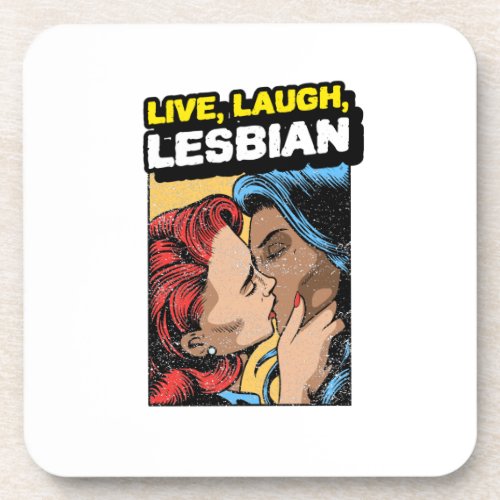 Live Laugh Lesbian Beverage Coaster