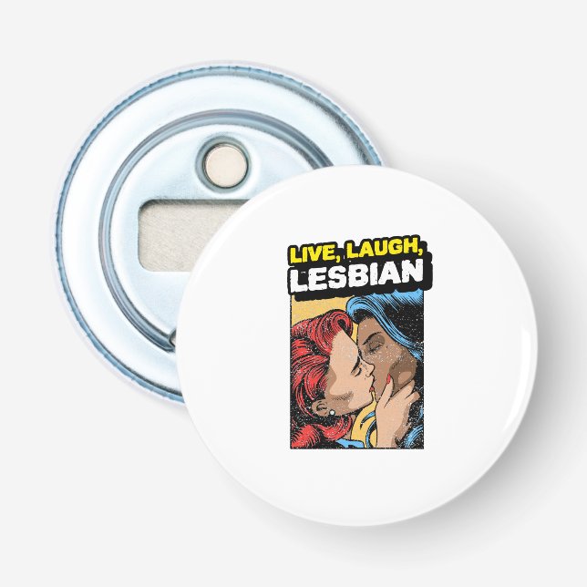 Live Laugh Lesbian Bottle Opener (Front)