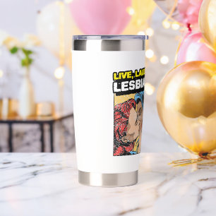 Live Laugh Lesbian Insulated Tumbler
