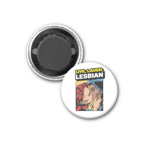 Live Laugh Lesbian Magnet