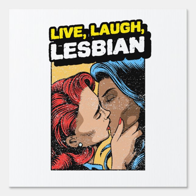 Live Laugh Lesbian Sign (Front)