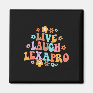 Live Laugh Lexapro Groovy Mental Health Therapist Magnet