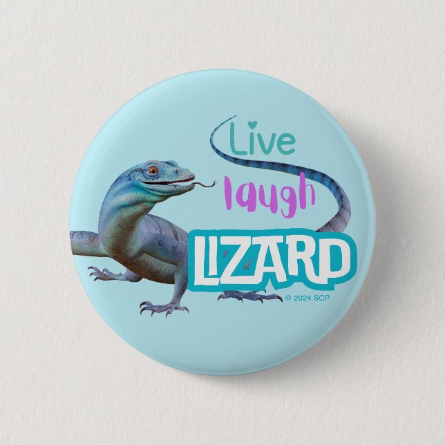 Live Laugh Lizard Button (Front)