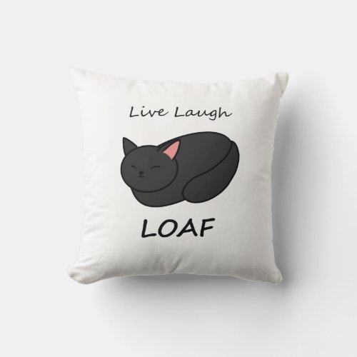 Live Laugh Loaf Black Cat Pillow
