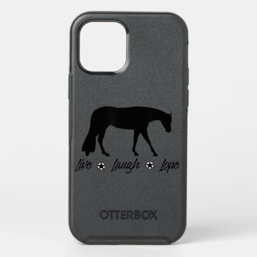 Live Laugh Lope Equestrian Western Pleasure Horse  OtterBox Symmetry iPhone 12 Pro Case