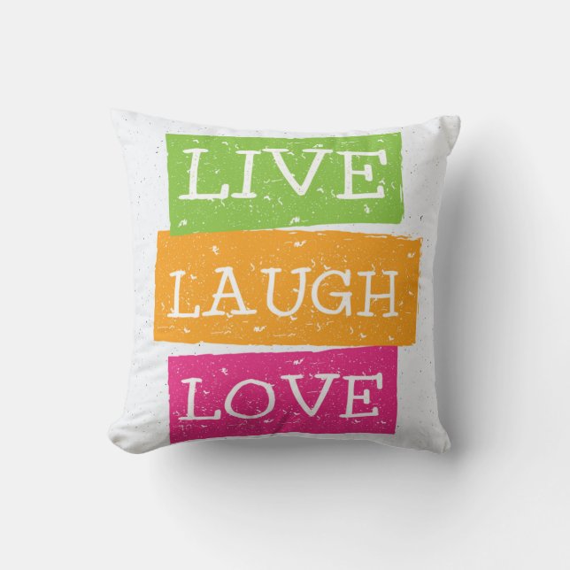 Live Laugh Love 2 Throw Pillow (Front)