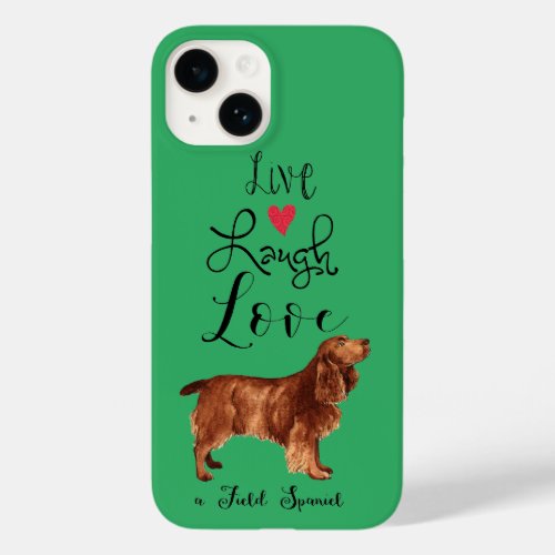 Live Laugh Love a Field Spaniel Case_Mate iPhone 14 Case