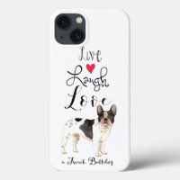 Live Laugh Love a French Bulldog