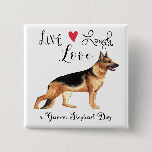 Live Laugh Love a German Shepherd Button