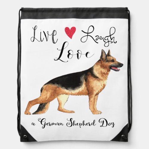 Live Laugh Love a German Shepherd Drawstring Bag