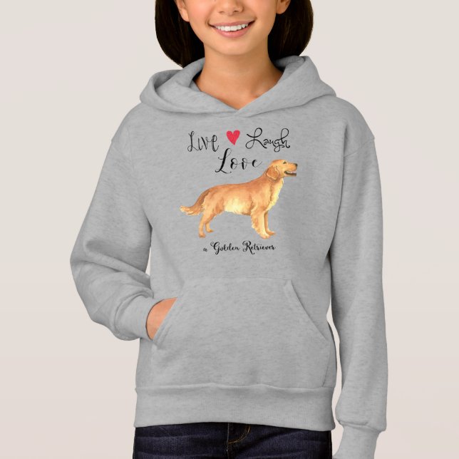 Live Laugh Love a Golden Retriever Hoodie (Front)