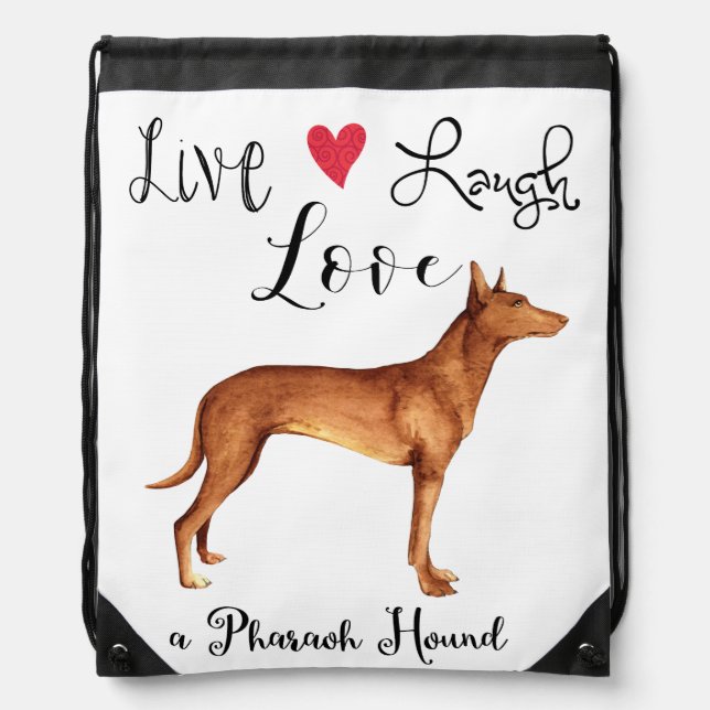 Live Laugh Love a Pharaoh Hound Drawstring Bag (Front)